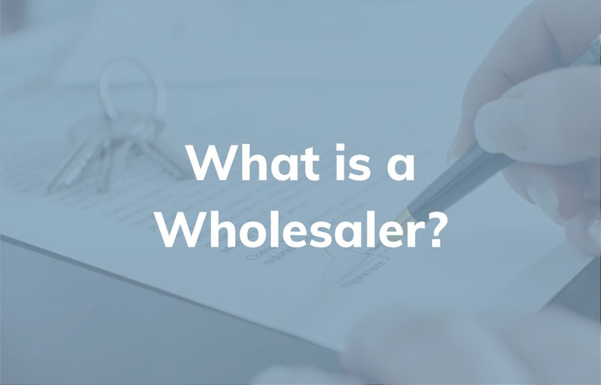 What is a wholesaler